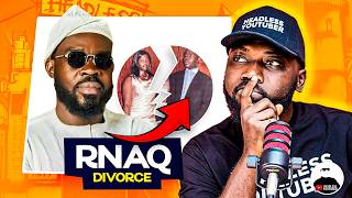 RNAQ Divorce Wahala. From Ghc50Million to Ghc300,000 || Full Gist