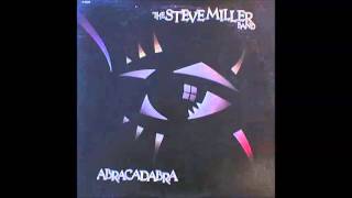 Abracadabra - Steve Miller Band