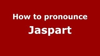 How to pronounce Jaspart