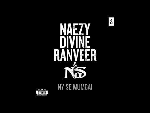 Ny Se Mumbai - Ranveer Singh X Naezy X Divine X Nas - Full New Song 2019
