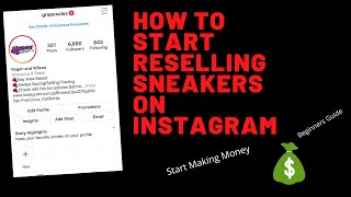 5 TIPS AND TRICKS ON HOW TO START RESELLING SNEAKERS ON INSTAGRAM (STARTERS GUIDE)