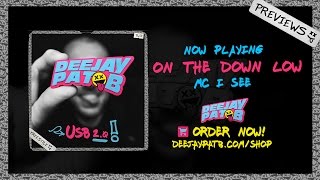Pat B & MC I-See - On the down low