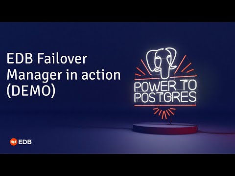 EDB Failover Manager in action (DEMO) - Episode 3