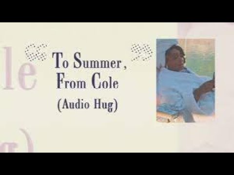 To Summer, From Cole - Audio Hug Extended Instrumental