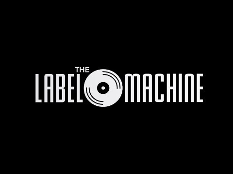 The Label Machine