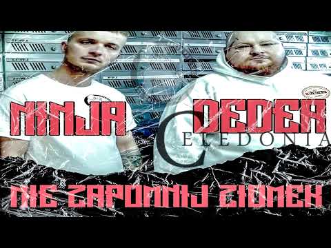 NINJA SPK & DEDER - NIE ZAPOMNIJ ZIOMEK (PROD.BUKOWSKI)