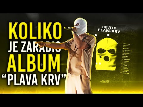 KOLIKO JE DEVITO ZARADIO OD ALBUMA "PLAVA KRV"??