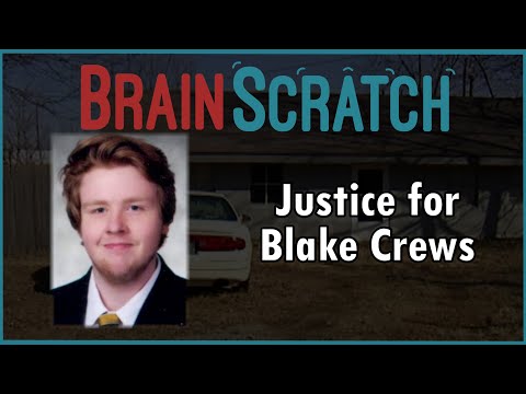 BrainScratch: Justice for Blake Crews