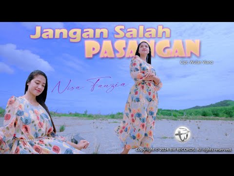 Nisa Fauzia - Jangan Salah Pasangan (Official M/V)