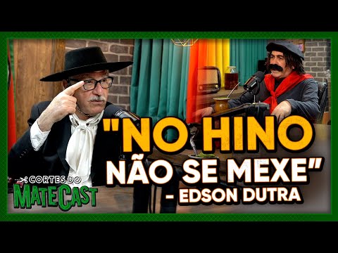 "NO HINO NÃO SE MEXE" - EDSON DUTRA (OS SERRANOS) | MATECAST