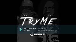 Fat Trel - Try Me (Remix)