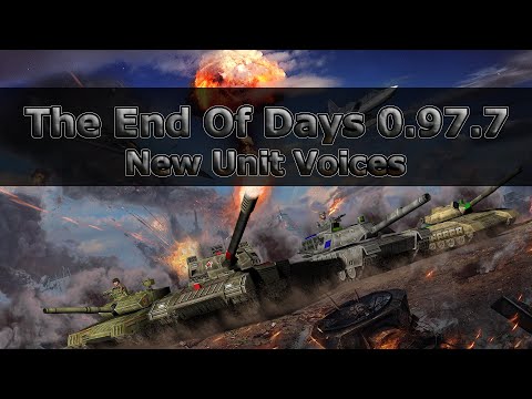 [Generals The End Of Days 0.97.7] New Voiceovers!