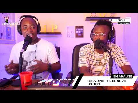 2 CONTRA 1 #ANALISE #REACÇÃO- OG VUINO - FIZ DE NOVO #album