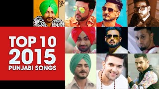 T-Series Top 10 Punjabi Songs of 2015  Staff Pick: