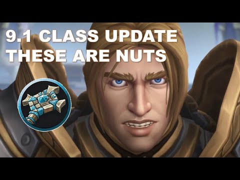 Shadowlands Patch 9.1 Class Update These Are Nuts! (Most Recent)
