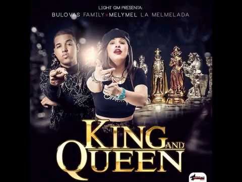 Bulova ft Melymel-King and Queen (rap 2015) Version Oficial