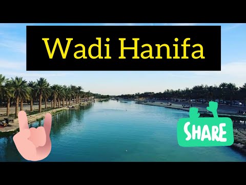 Wadi Hanifa|Tourist Places Ksa|Riyadh