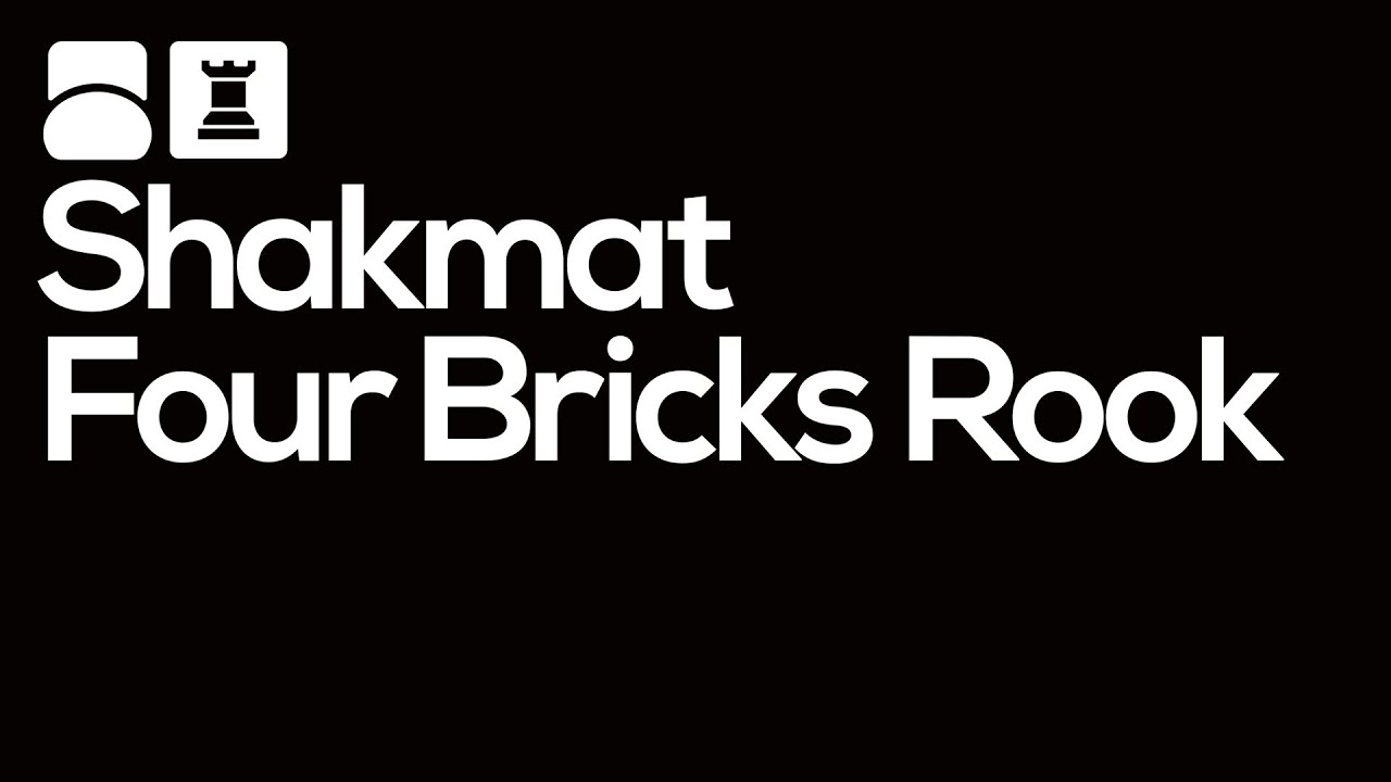 Shakmat — Four Bricks Rook