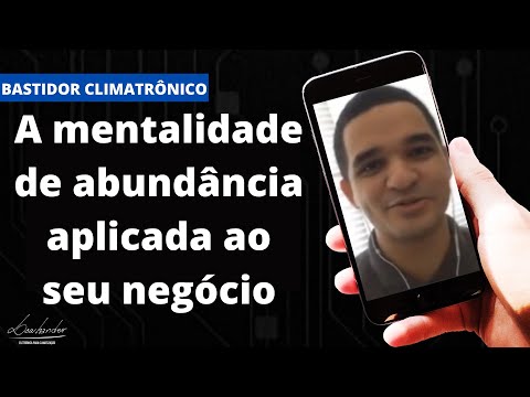 Vídeo: Mentalidade da abundância: 5 passos práticos para negócios