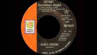 Henry Jerome - Uptight (Everything's Alright)