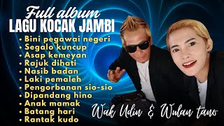 Download lagu Full album lagu kocak jambi,wak udin feat wulan tano mp3