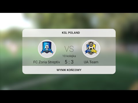 FC Zoria Streptiv 5 - 3 UA Team