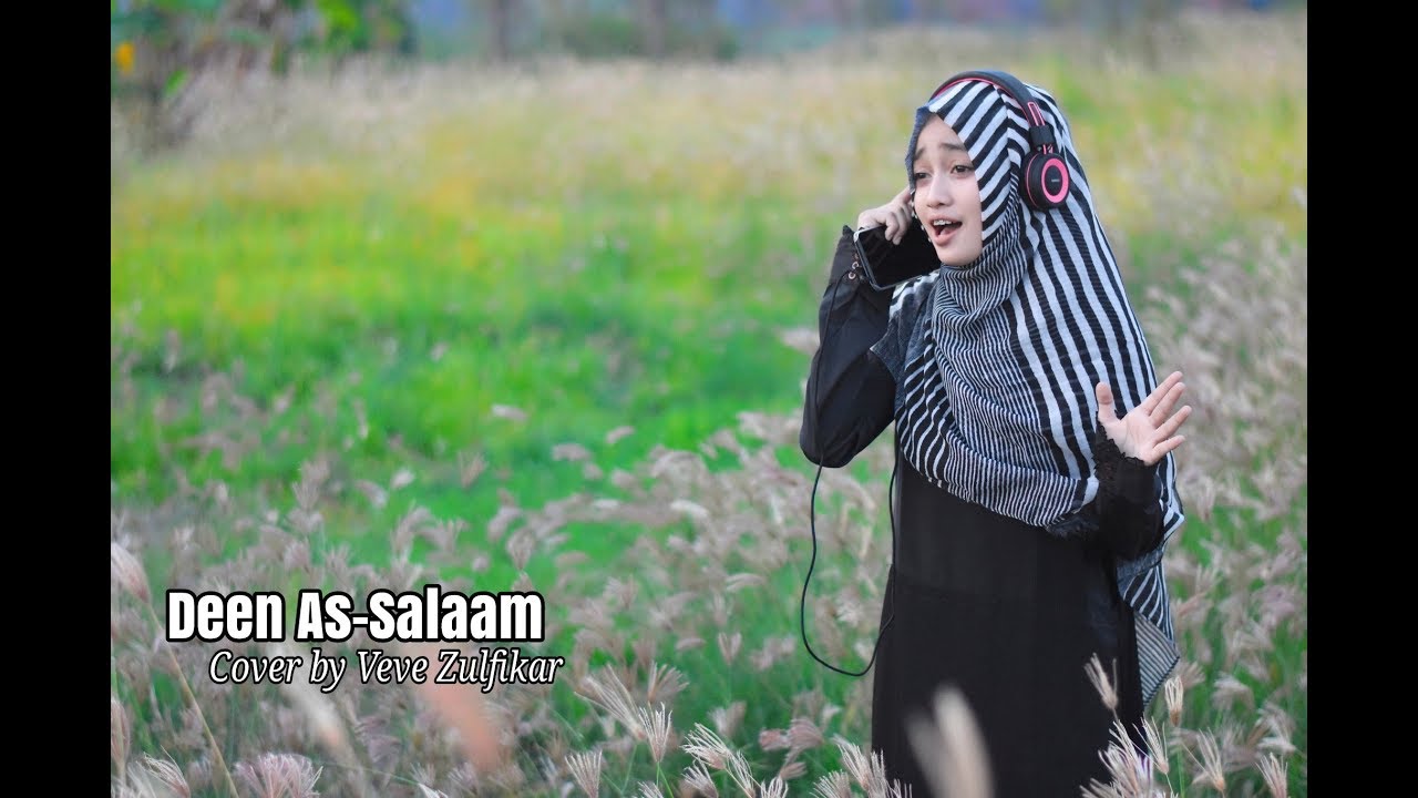 DEEN AS-SALAAM - Cover by Veve Zulfikar [FULL]