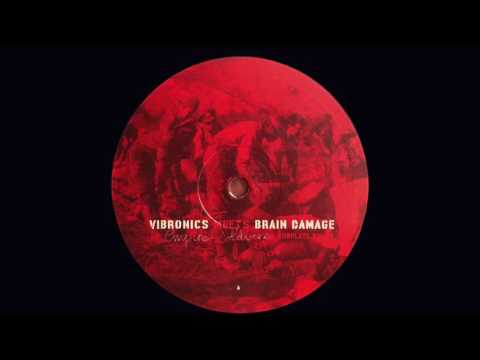 Vibronics meets Brain Damage - Sufferation Dubplate