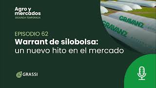 T2 EP 62 | Warrant de silobolsa: un nuevo hito en el mercado
