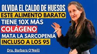 Olvida el caldo de huesos! Come ESTO para desarrollar músculo y combatir la sarcopenia | Barbara