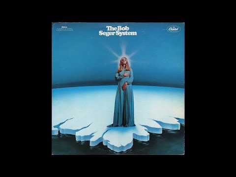 The Bob Seger System. Train man.