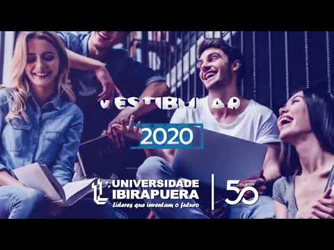 Universidade Ibirapuera - Vestibular 2020 - Seu Futuro Hoje