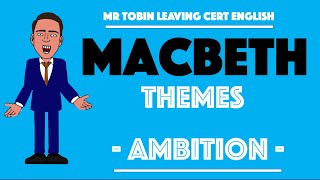 Macbeth - Themes - Ambition