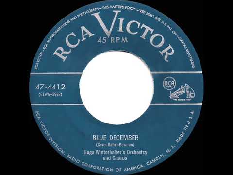 1952 Hugo Winterhalter - Blue December (vocal by the chorus)