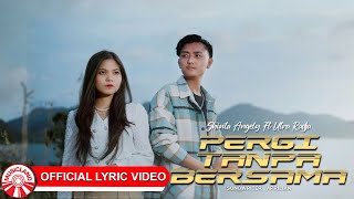 Download lagu Shinta Angely & Utra Radja - Pergi Tanpa Bersama [ Lyric Video HD] mp3