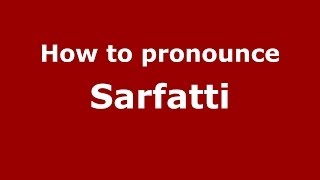 How to pronounce Sarfatti