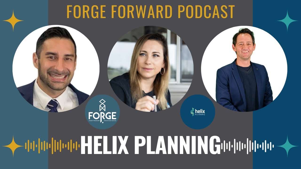 Forge Forward Podcast: Helix Planning