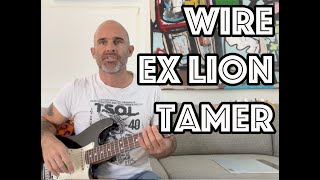 Ex Lion Wire Tamer Guitar Lesson + Tutorial