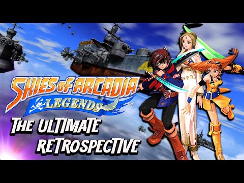 Skies of Arcadia - The Ultimate Retrospective Review of One of The Greatest JRPG Legends