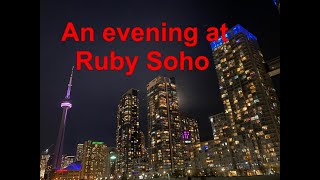 An Evening at Ruby Soho