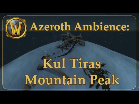 Ambient Azeroth: Kul Tiras Mountain Peak