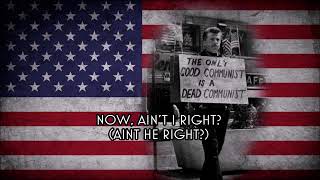 &quot;Ain&#39;t I Right&quot;  American Anti Communist Song