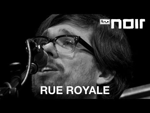 Rue Royale - Guide To An Escape (live bei TV Noir)