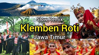 Download lagu Klemben Klemben Roti Roti - Lagu Jawa Timur mp3 Download lagu Klemben Klemben Roti Roti - Lagu Jawa Timur mp3