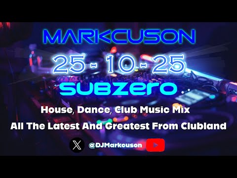 Markcuson - Sub Zero Radio Show 25.10.25 House Dance Club Music Mix