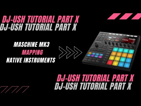 Best Maschine Mapping (Maschine Mk3) Tutorial inklusive FREE TSI File (English Subtitels)