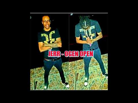 Jerr -  "Ogen Open"