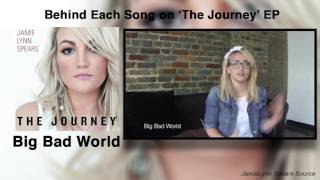 Jamie Lynn Spears -  Big Bad World (Behind the EP songs)