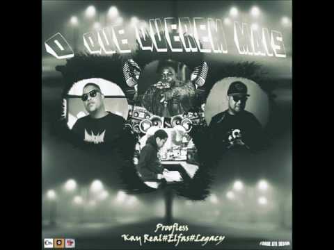 Kay Real , Elfas e Legacy  - O Que Querem Mais (Prod  Proofless) (Audio)