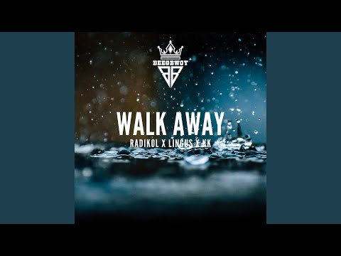 WALK AWAY (feat. Lingus & KK)